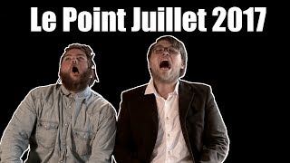 Le Point - Juillet 2017 (NEWS IMPORTANTES)