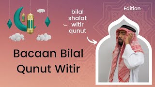 Bilal Shalat Witir Qunut