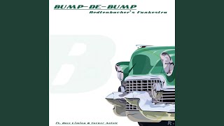 Bump-De-Bump (feat. Dave Limina & Tucker Antell) - Redtenbacher's Funkestra