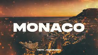 Bad Bunny - Monaco (HSTN Remix)