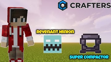 Installing Revenant Minion And Super Compactor in Crafters mc..