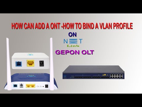 How to Add a ONT and how to Bind a VLAN Profile on net link olt/ MALAYALAM