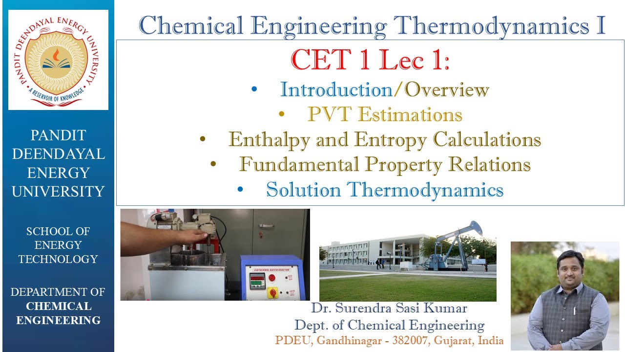 CET1 Lec1: Overview of Chemical Engineering Thermodynamics Concepts