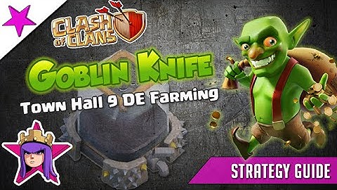 Clash of Clans - Goblin Knife! Epic Dark Elixir Farming Strategy for Town Hall 9!