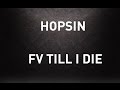 Hopsin - FV Till I Die LYRICS