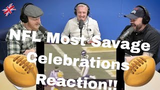 NFL Most Savage Celebrations REACTION!! | OFFICE BLOKES REACT!!