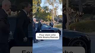 Four stars whohate Keanu Reeve