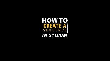 How to create a sequence on Sylcom software ?