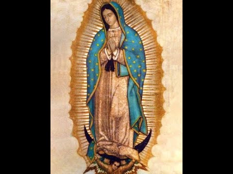 ظهور حضرت مریم به نام بانوی ما از گوادالوپ درمکزیک و معجزات مریم مقدس