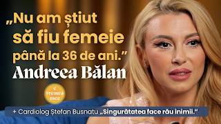 „Când am fost puternică, nu am fost fericită.” Andreea Bălan