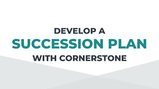Prepare Your Succession Plan with Cornerstone
