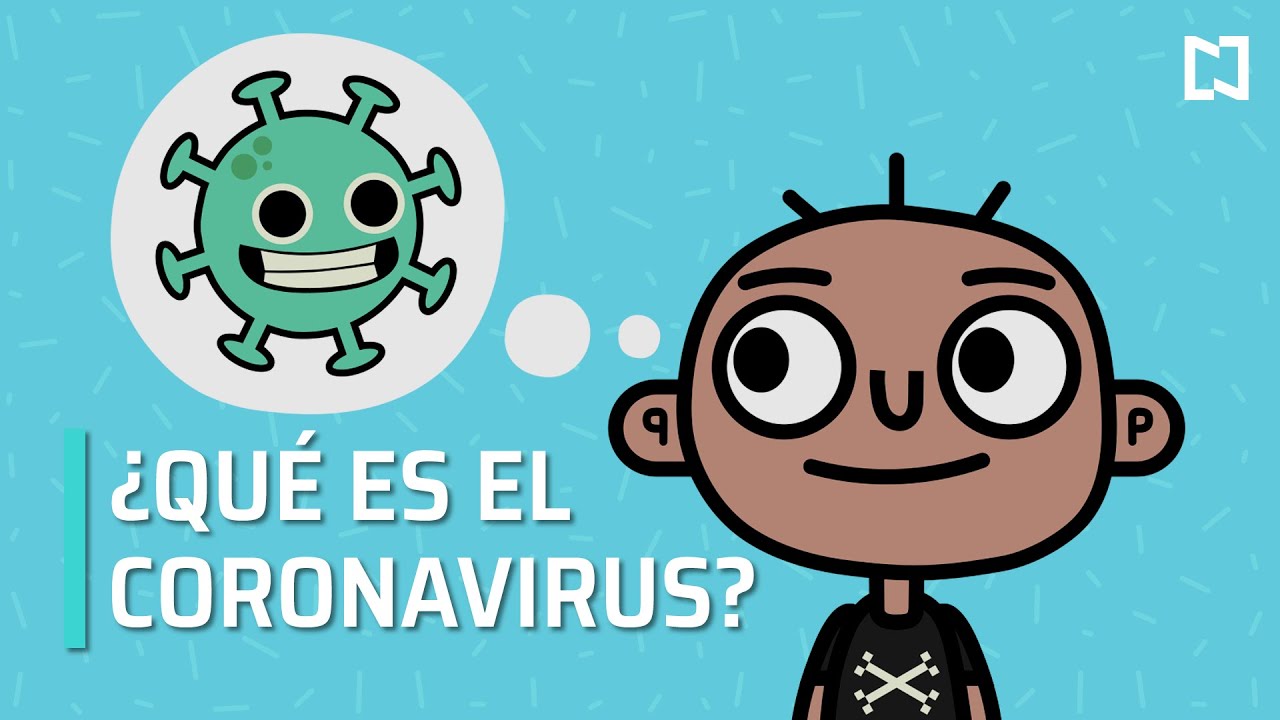 Qué es el coronavirus? | ANIMADO - YouTube