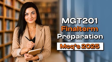 Top 20+ opgeloste meerkeuzevragen voor het MGT201-eindexamen | Voorbereiding op het MGT201-eindex...