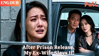 [ENG DUB]🌟After Prison Release, My Ex-Wife Slays It!#drama#minidrama