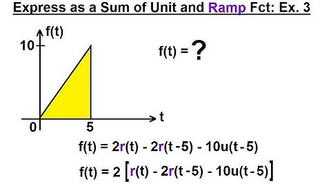 Electrical Engineering: Ch 8: RC & RL Circuits (23 of 43) Express as a Sum or Unit & Ramp Fct: 3