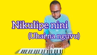 Nikulipe Nini - Uhai na nguvu || A. Osonga #catholic #catholicsongs #music