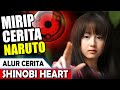 Kalau Ada Naruto Live Action Seharusnya Seperti Ini | Alur Cerita Film SHINOBI HEART UNDER BLADE