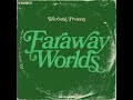 Miniature de la vidéo de la chanson Faraway Worlds