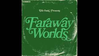The Coral - Faraway Worlds