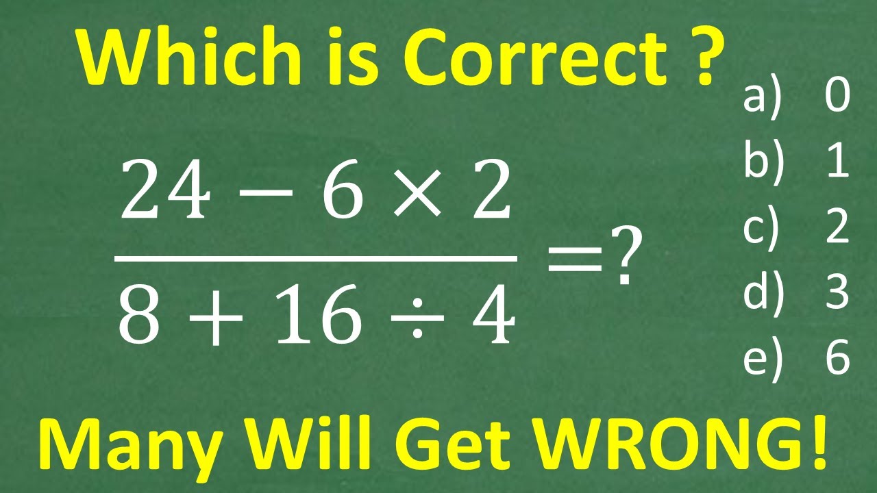 24 Minus 6 Times 2 All Over 8 Plus 16 Divided By 4 A BASIC Math 24 Minus 6 Times 2 All Over 8 Plus 16 Divided By 4 A BASIC Math
