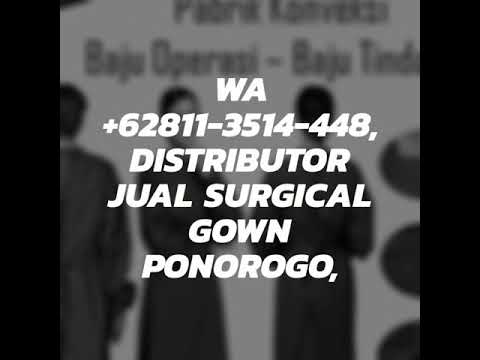 WA 62811 3514 448 Distributor Jual  Surgical Gown 