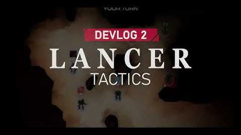 Indie Devlog #2 - Lancer Fan-Project