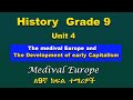 Grade 9 History Unit 4 Part 1 Medieval Europe And Early Capitalism Medieval Europe 