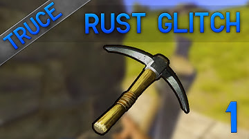 Rust Glitch: [PATCHED]