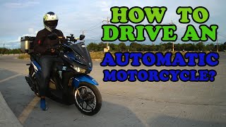 HOW TO DRIVE AN AUTOMATIC MOTORCYCLE | HONDA CLICK 125i -TAGALOG (BASIC TUTORIAL/GUIDES/TIPS)