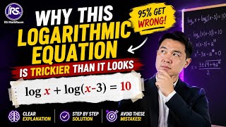 • The Logarithmic Equation Everyone Gets Wrong (Solved Step by Step)