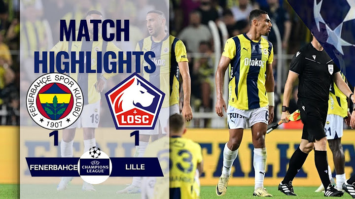 FENERBAHCE 1 1 LILLE (AET) UEFA CHAMPIONS LEAGUE HIGHLIGHTS 3RD QUALIFICATION ROUND | 13-08-2024