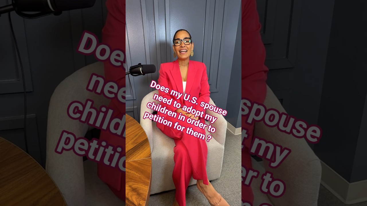 Does my U.S. spouse need to adopt my children in order to petition for them ?