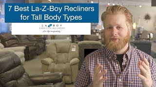 7 Best La-Z-Boy Recliners for Tall Body Types (5'10