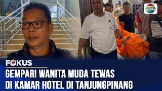 Download Lagu Baru Dua Bulan di Tanjungpinang, Wanita 19 Tahun Asal Manado Ditemukan Tewas di Hotel | Fokus MP3 Download Lagu Baru Dua Bulan di Tanjungpinang, Wanita 19 Tahun Asal Manado Ditemukan Tewas di Hotel | Fokus MP3