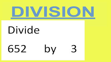 Divide     652      by     3