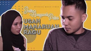 Julia Anugerah Putri - Usah Manaruah Ragu