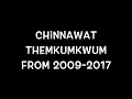 Chinnawat Themkumkwun from year 2009 - 2017