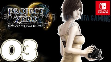 Project Zero 4 / FATAL FRAME 4 | [Switch] Gameplay Walkthrough Part 3 Phase IV | No Commentary