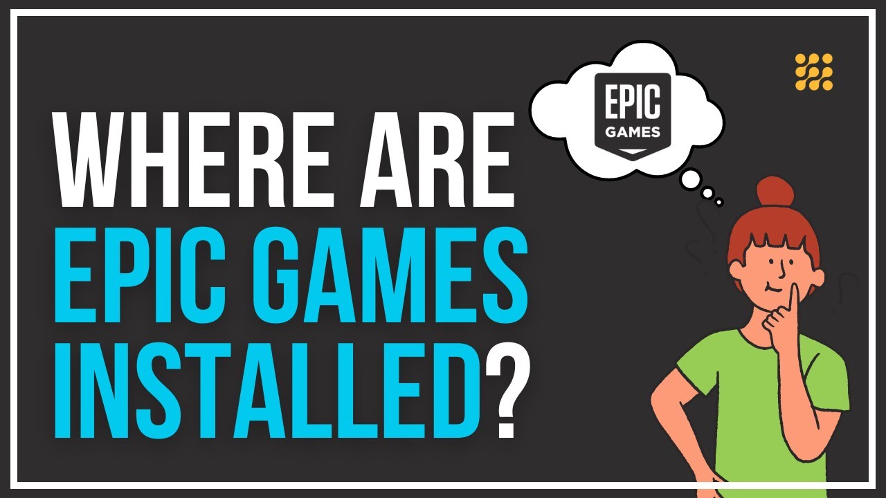 Epic Games Install Location: Where and How to Change? - MiniTool Partition  Wizard