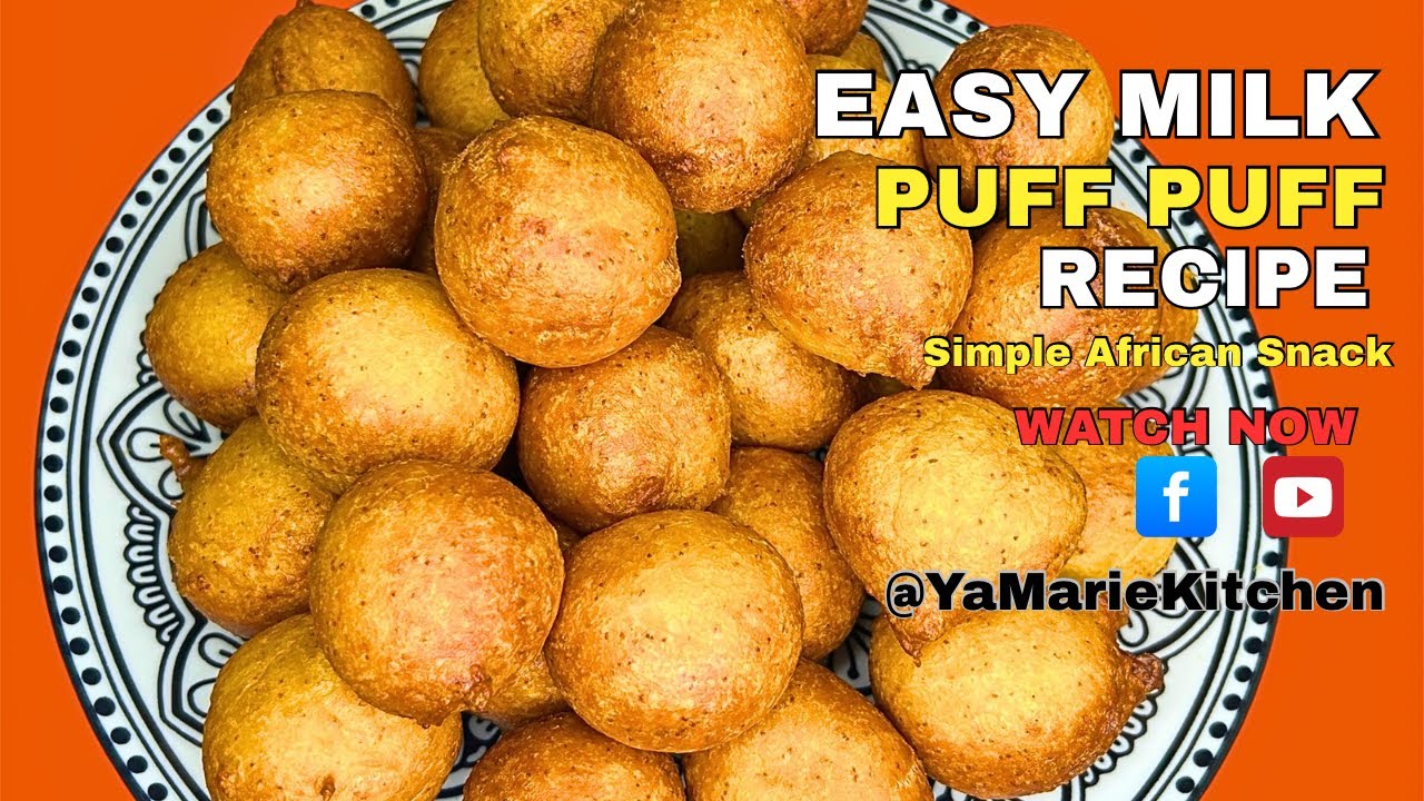 How to Make Milk Puff Puff | Easy African Snack