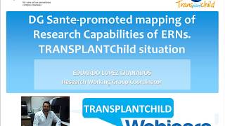 DG Sante promoted mapping of Research Capabilities of ERNs  TRANSPLANTChild situation
