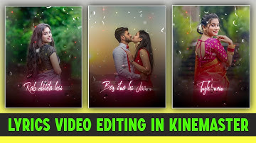 How To Make Text Glow Lyrics Video In Kinemaster | Glowing Lyrics Status Editing | Song Lyrics Edit