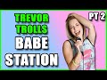 TrevorTrolls Babestation | Clare the Singer | pt 2