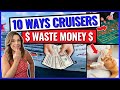 10 WAYS PEOPLE WASTE MONEY ON A CRUISE *non-obvious &amp; easily preventable*