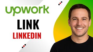 How to Link LinkedIn to Upwork Profile – Step-by-Step Guide