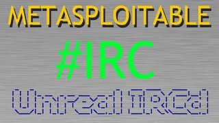 [Metasploitable-2]Exploiting Unreal ircd