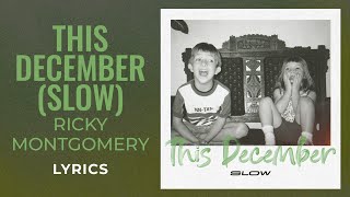 Ricky Montgomery - This December (Slow) (LYRICS) Resimi