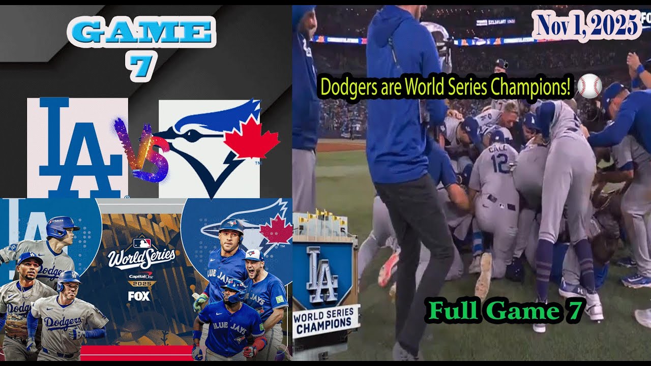 Los Angeles Dodgers vs Toronto Blue Jays World Series Full Game 7 Highlights -MLB 1/11/2025