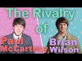 The Rivalry of Paul McCartney & Brian Wilson