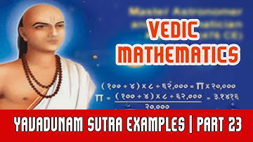 Vedic Maths | Cubes of Numbers | Yavadunam Sutra | Yavadunam xamples | Part 23